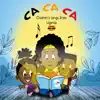 Diana Lwanga - Ca Ca Ca: Children’s Songs from Uganda